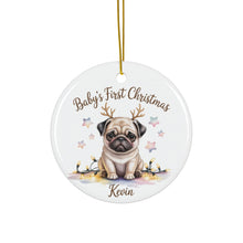 Load image into Gallery viewer, Baby's First Christmas Pug Ornament ,Personalized Ceramic Round Ornament