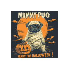 Load image into Gallery viewer, Cute Mummy Pug Halloween Magnet
