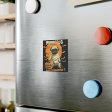 Load image into Gallery viewer, Cute Mummy Pug Halloween Magnet

