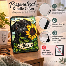 Load image into Gallery viewer, Personalized Black Pug with Sunflower Kindle Case , Stained Glass Dog Design, Book Lover Gift, Animal Kindle
